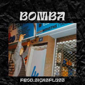 Bomba (feat. Sickspluss) (Explicit)