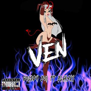 VEN (feat. 6lansky & Dhell Khia) [Explicit]