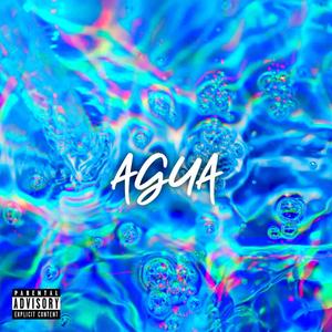 Agua (Explicit)