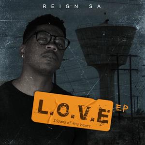 Reign SA - L.O.V.E