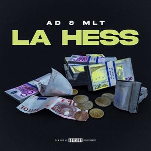 La Hess (Explicit)