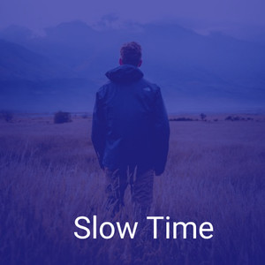 Slow Time