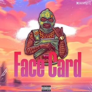 FACE CARD (feat. Crash The Bandit & 2Tall) [Explicit]