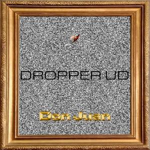 DROPPER UD (Explicit)