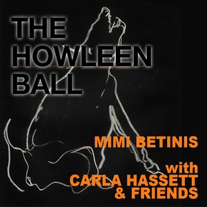 Howleen Ball (feat. Carla Hassett, Chris Massa, Chuck Soumar, Don Polus & Stan Skora)