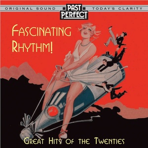 Fascinating Rhythm - Great Hits Of The 20s