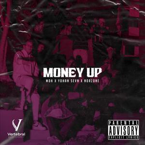 Money up (feat. Norzone & Yohan Sevn) [Explicit]