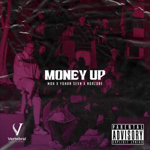 Money up (feat. Norzone & Yohan Sevn) (Explicit)
