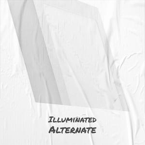 Illuminated Alternate