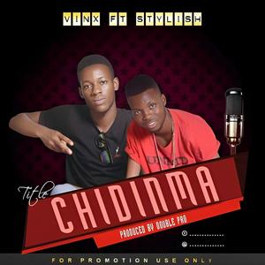 Ehis Vinx - Chidinma (feat. Stylish)