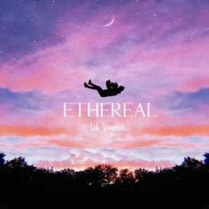 ETHEREAL (Explicit)