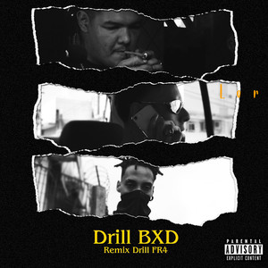 Drill Bxd (Remix Drill Fr 4) [Explicit]