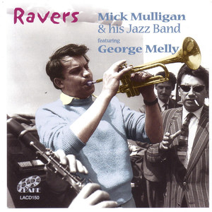 Ravers (feat. George Melly)