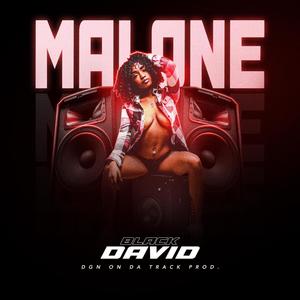 Malones (feat. Black David) [Explicit]