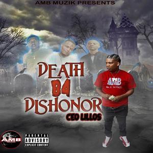 Death B4 Dishonor (Explicit)