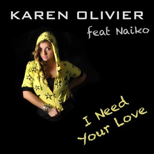 I Need Your Love (feat. Naiko)