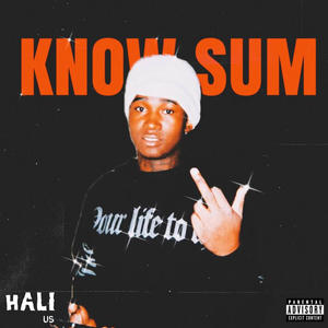 Know Sum (feat. Aflacko) (Explicit)