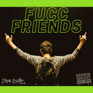 Fucc Friends (Explicit)