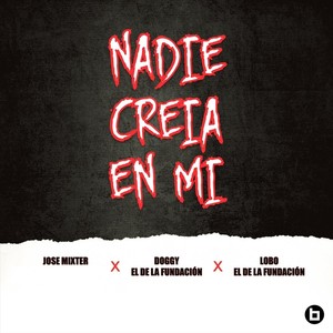 Nadie Creia en Mi (Explicit)