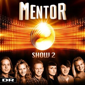 Mentor - Show 2