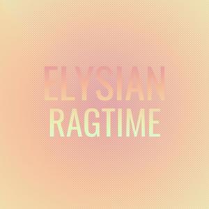 Elysian Ragtime