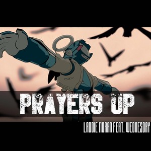Prayers Up (Explicit)