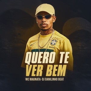 Quero te Ver Bem (Explicit)