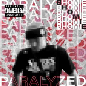 Paralyzed (Explicit)