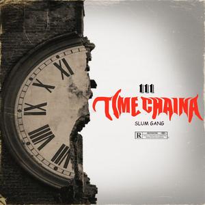 Time chaina (feat. Prod by Rage) [Explicit]