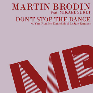 don't stop the dance