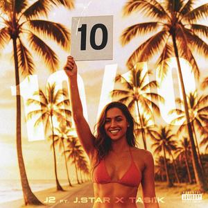 10/10 (feat. J.Star & Tasi1k) (Explicit)