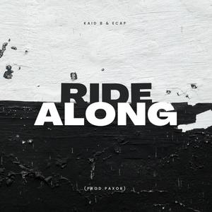 Ride Along (feat. ecap) (Explicit)