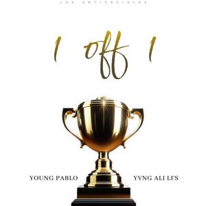 1 Off 1 (feat. YNG ALI LFS) [Explicit]