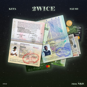 2WICE (feat. Sai So) [Explicit]