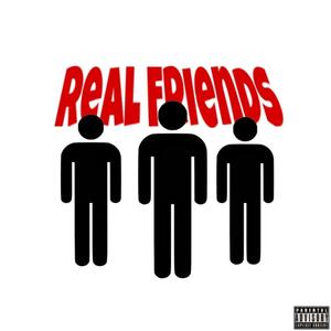 Real Friends (feat. Tyboutdollas) [Explicit]