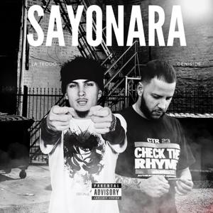 Sayonara (feat. Geniside) [Explicit]