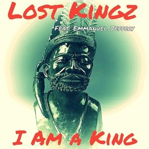 I Am a King (feat. Emmanuel Jeffery)