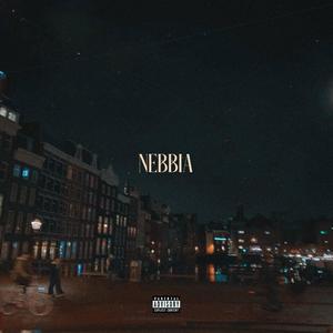 Nebbia (Explicit)