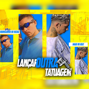 Lançar Outra Tatuagem (Explicit)