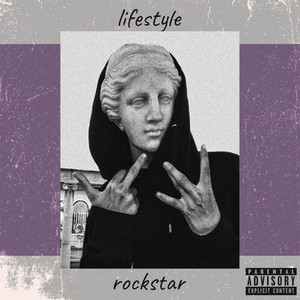 Lifestyle Rockstar (Explicit)