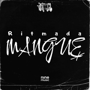 Ritmada do Mangue (Explicit)