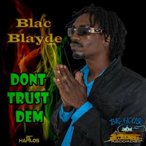 Dont Trust Dem - Single