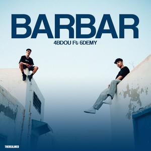BARBAR (feat. 6 DEMY) (Explicit)