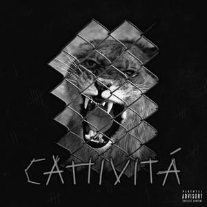 Cattività (Explicit)