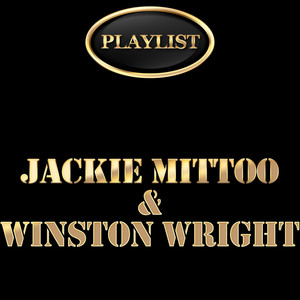 Jackie Mittoo & Winston Wright Playlist