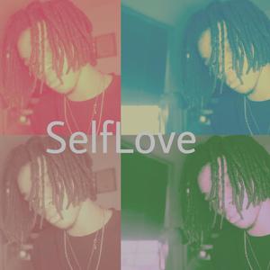 SelfLove (Explicit)