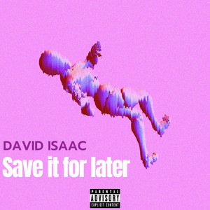 save it for later (Explicit)