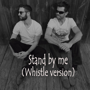 Stand by Me (Whistle Version)