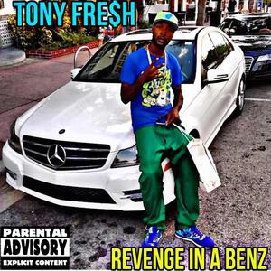 Revenge In A Benz (Explicit)