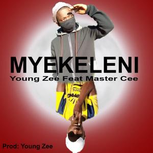 Myekeleni(feat. Master Cee) (Explicit)